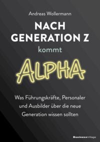 Produktbild: Nach Generation Z kommt Alpha