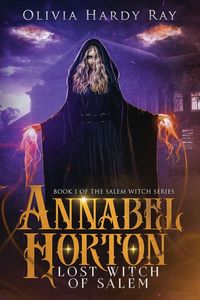 Produktbild: Annabel Horton, Lost Witch of Salem