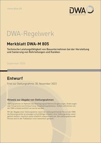 Bild vom Artikel Merkblatt DWA-M 805 Technische Leistungsfähigkeit von Bauunternehmen bei der Herstellung und Sanierung von Rohrleitungen und Kanälen (Entwurf) vom Autor 