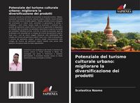 Produktbild: Potenziale del turismo culturale urbano: migliorare la diversificazione dei prodotti