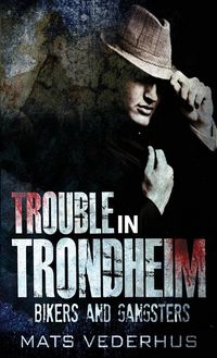 Produktbild: Trouble In Trondheim