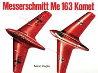 Produktbild: Messerschmitt Me 163 "Komet" Vol.I