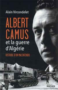 Produktbild: Albert Camus et la guerre d'Alg&eacute;rie : histoire d'un malentendu