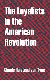 Produktbild: Loyalists in the American Revolution, The