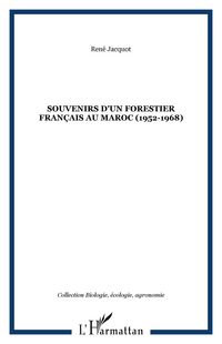 Produktbild: Souvenirs d'un forestier fran&ccedil;ais au Maroc (1952-1968)