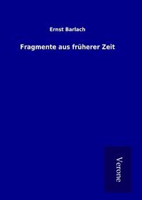 Produktbild: Fragmente aus fr&uuml;herer Zeit