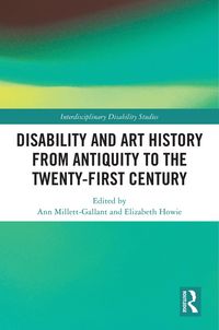 Produktbild: Disability and Art History from Antiquity to the Twenty-First Century