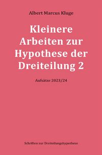Produktbild: Kleinere Arbeiten zur Hypothese der Dreiteilung 2