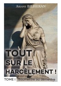 Produktbild: Tout sur le harcelement tome i