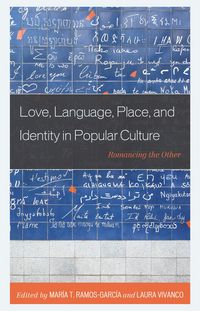 Produktbild: Love, Language, Place, and Identity in Popular Culture