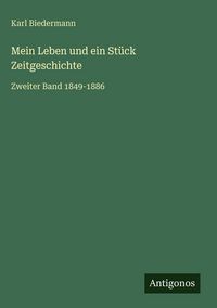 Produktbild: Mein Leben und ein St&uuml;ck Zeitgeschichte