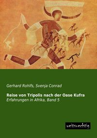Produktbild: Reise von Tripolis nach der Oase Kufra