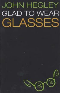 Produktbild: Hegley, J: Glad to Wear Glasses