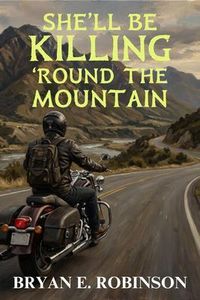 Produktbild: She'll Be KILLING 'Round the Mountain