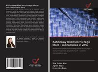 Produktbild: Kationowy sk&iquest;ad leczniczego b&iquest;ota - mikrodializa in vitro
