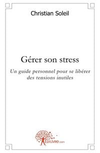 Produktbild: G&eacute;rer son stress