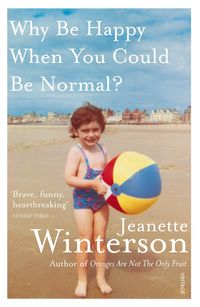 Produktbild: Why Be Happy When You Could Be Normal?