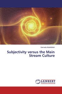 Produktbild: Subjectivity versus the Main Stream Culture