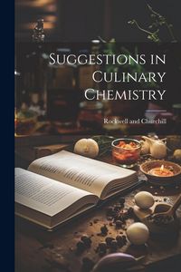 Produktbild: Suggestions in Culinary Chemistry