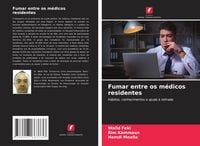 Produktbild: Fumar entre os m&eacute;dicos residentes