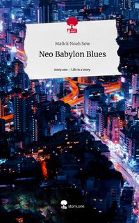 Produktbild: Neo Babylon Blues. Life is a Story - story.one