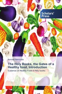 Produktbild: The Holy Books, the Gates of a Healthy food, Introduction