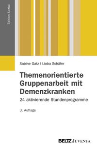 Produktbild: Themenorientierte Gruppenarbeit mit Demenzkranken