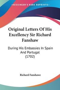 Produktbild: Original Letters Of His Excellency Sir Richard Fanshaw