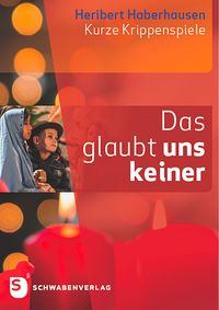 Bild vom Artikel Das glaubt uns keiner vom Autor Heribert Haberhausen