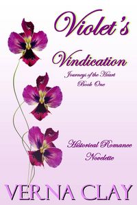Produktbild: Violet's Vindication (Journeys of the Heart Novelettes, #1)