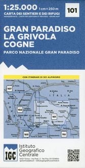 Produktbild: Carta n. 101 Gran Paradiso, la Grivola, Cogne 1:25.000. Carta dei sentieri e dei rifugi