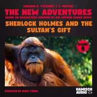 Produktbild: Sherlock Holmes and the Sultan's Gift (The New Adventures, Episode 8)