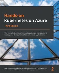 Produktbild: Hands-on Kubernetes on Azure, Third Edition