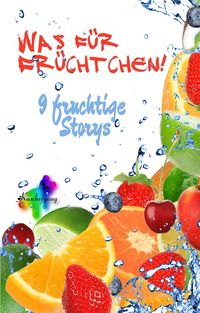 Produktbild: Was f&uuml;r Fr&uuml;chtchen!