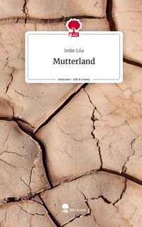 Produktbild: Mutterland. Life is a Story - story.one