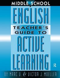 Produktbild: Moeller, M: Middle School English Teacher's Guide to Active