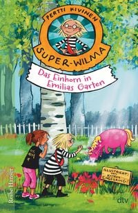 Produktbild: Super-Wilma - Das Einhorn in Emilias Garten