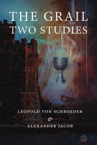 Produktbild: The Grail -Two Studies