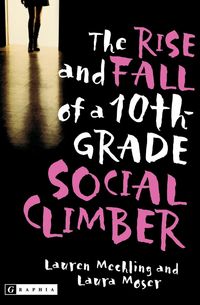 Produktbild: The Rise and Fall of a 10th-Grade Social Climber
