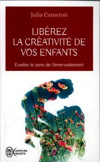 Produktbild: Lib&eacute;rez la cr&eacute;ativit&eacute; de vos enfants