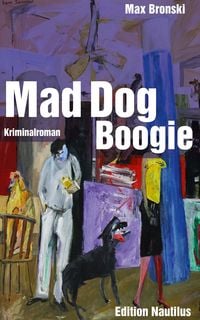 Produktbild: Mad Dog Boogie
