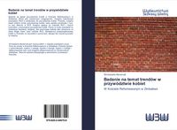 Produktbild: Badanie na temat trend&oacute;w w przyw&oacute;dztwie kobiet