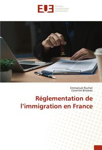 Produktbild: R&eacute;glementation de l'immigration en France