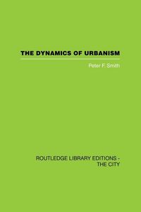 Produktbild: The Dynamics of Urbanism