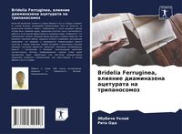 Produktbild: Bridelia Ferruginea, wliqnie diaminazena aceturata na tripanosomoz