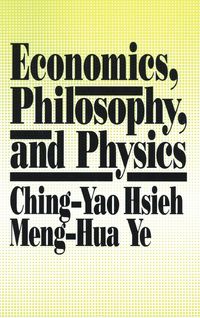 Produktbild: Economics, Philosophy and Physics