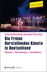 Produktbild: Die Freien Darstellenden K&uuml;nste in Deutschland