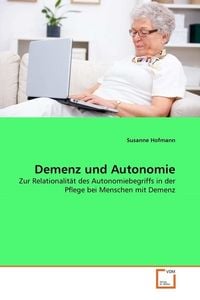 Produktbild: Hofmann, S: Demenz und Autonomie