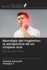 Produktbild: Neuralgia del trig&eacute;mino: la perspectiva de un cirujano oral