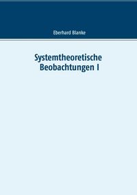 Produktbild: Systemtheoretische Beobachtungen I